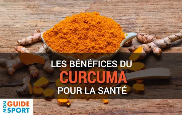 Les Bénéfices du Curcuma pour la Santé
