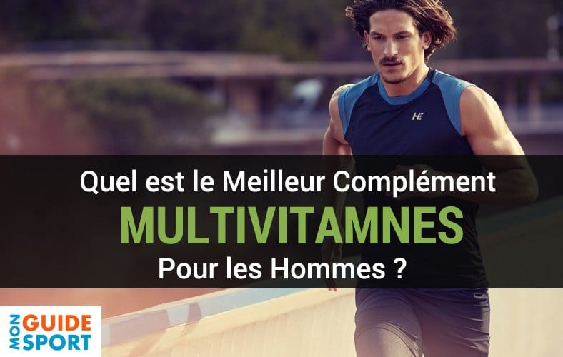 top des multivitamines pour les hommes